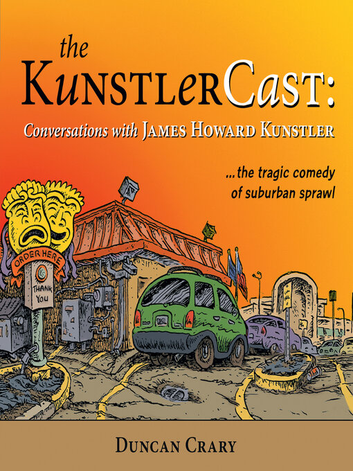 Title details for The KunstlerCast by Duncan Crary - Wait list